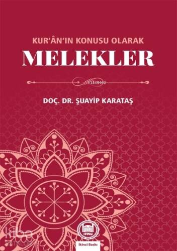 Kur'an'ın Konusu Olarak Melekler - 1