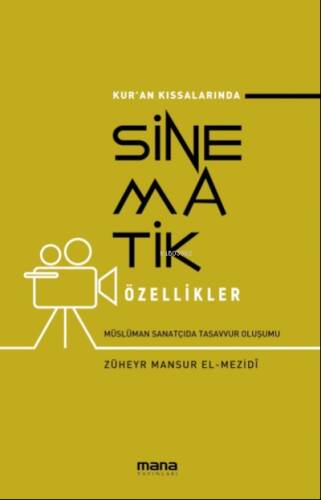 Kur'an Kıssalarında Sinematik Özellikler - 1