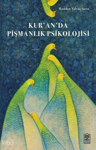 Kur'an'da Pişmanlık Psikolojisi - 1