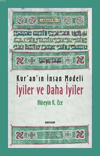 Kur'an'ın İnsan Modeli İyiler ve Daha İyiler - 1