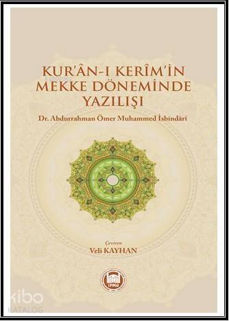 Kur'an-ı Kerim'in Mekke Döneminde Yazılışı - 1