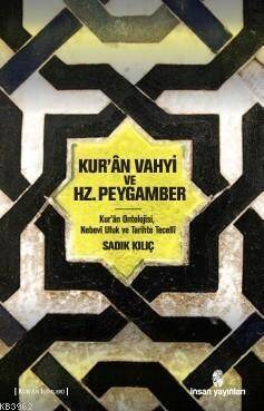 Kur'ân Vahyi ve Hz. Peygamber - 1