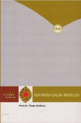 Kur'an'da Salah Meselesi - 1