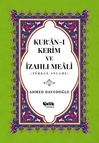 Kur'an-ı Kerim ve İzahlı (Orta Boy, Ciltli, Şamua) - 1