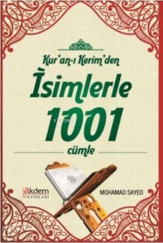 Kur'an-ı Kerim'den İsimlerle 1001 Cümle - 1