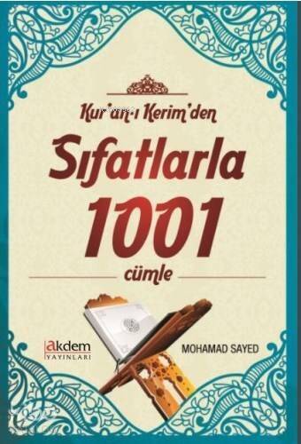 Kur'an-ı Kerim'den Sıfatlarla 1001 Cümle - 1