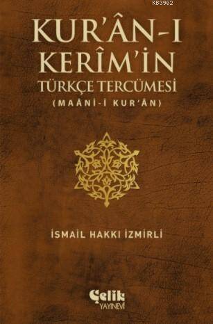 Kur'an-ı Kerim'in Türkçe Tercümesi; (Maan-i Kur'an) - 1