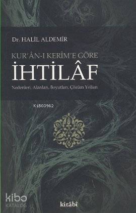 Kur'an-ı Kerim'e Göre İhtilaf - 1