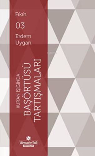 Kur`an Işığında Başörtüsü Tartışmaları - 1