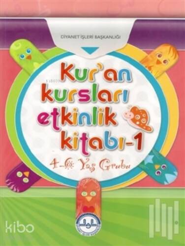 Kuran Kursları Etkinlik Kitabı 4-6 Yaş Grubu;1-2 Takım - 1
