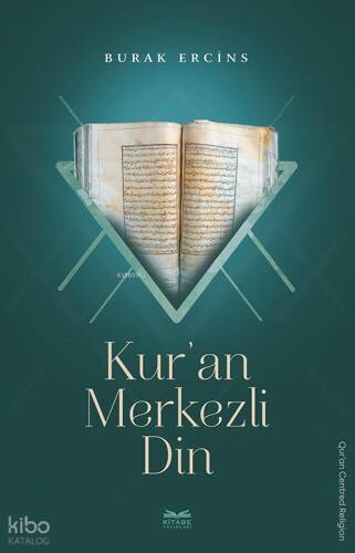 Kur’an Merkezli Din - 1