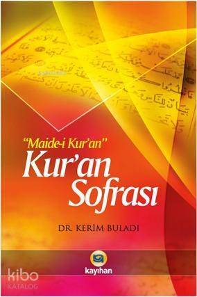 Kuran Sofrası; Maide-i Kuran - 1