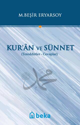 Kuran ve Sünnet - Tereddütler Cevaplar - 1