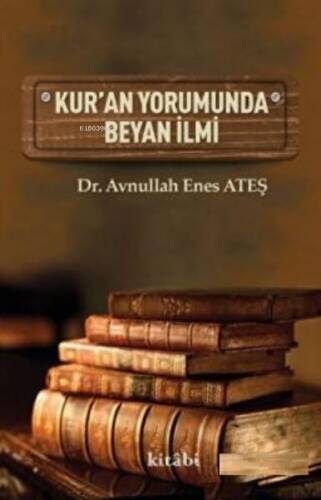 Kur'An Yorumunda Beyan İlmi - 1