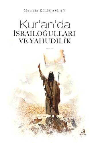 Kur’an’da İsrailoğulları Ve Yahudilik - 1