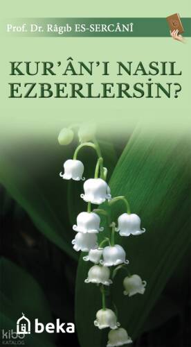 Kuranı Nasıl Ezberlersin? - 1