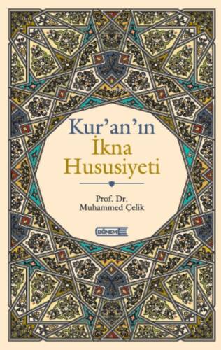 Kur’an’ın İkna Hususiyeti - 1