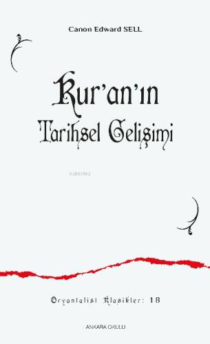 Kur’an’ın Tarihsel Gelişimi - 1