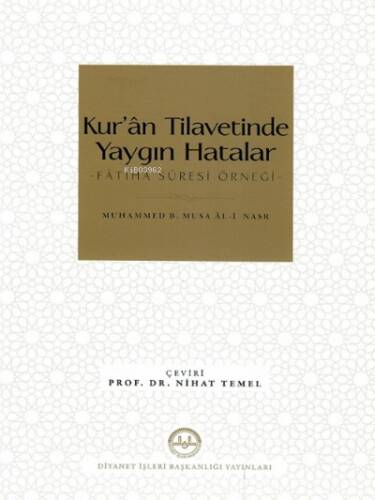 Kur’ân Tilavetinde Yaygın Hatalar Fâtiha Suresi Örneği - 1
