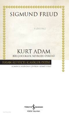 Kurt Adam - Bir Çocukluk Nevrozu Öyküsü - 1