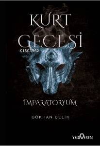 Kurt Gecesi-İmparatoryum - 1