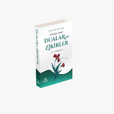 Kurtuluşa Vesile Dualar ve Zikirler - 1