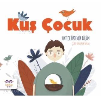 Kuş Çocuk - 1