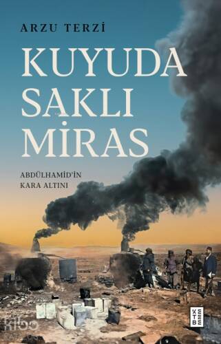 Kuyuda Saklı Miras;Abdülhamid’in Kara Altını - 1