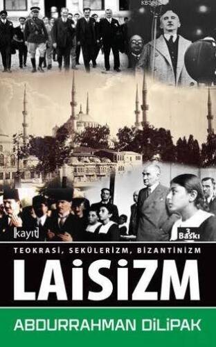 Laisizm;Teokrasi Sekülerizm Bizantinizm - 1
