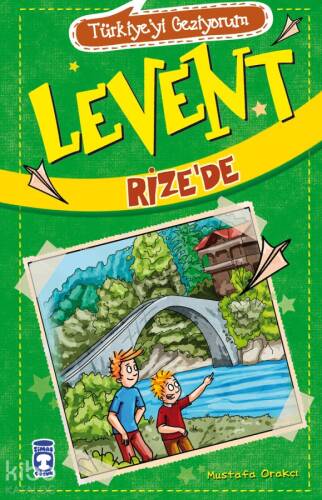 Levent Rize'de - Türkiye'yi Geziyorum; +9 Yaş - 1