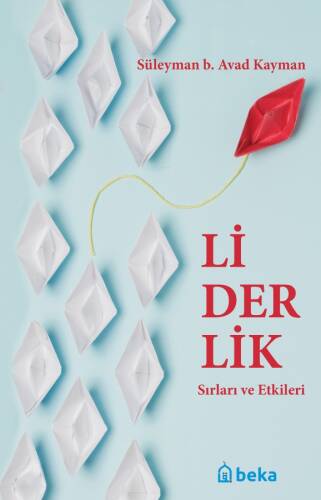 Liderlik Sırları Ve Etkileri - 1