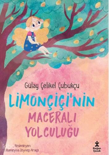 Limonçiçi’nin Maceralı Yolculuğu - 1