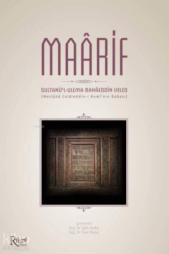 Maarif; Sultanü'l-Ulema Bahaeddin Veled - 1