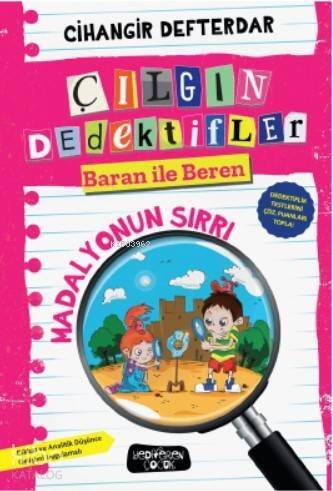 Madalyonun Sırrı; Çılgın Dedektifler Baran İle Beren - 1
