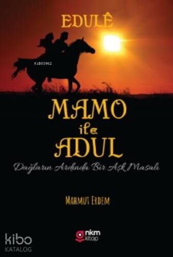 Mamo İle Adul Dağların Ardında Bir Aşk Masalı - 1
