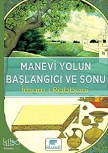 Manevi Yolun Başlangıcı ve Sonu - 1