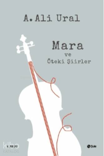 Mara ve Öteki Şiirler - 1