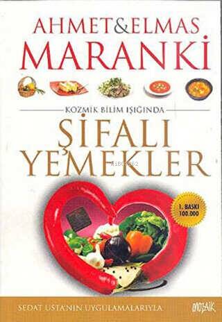 Maranki; Kozmik Bilim Işığında| Şifalı Yemekler - 1