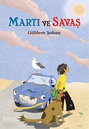 Martı ve Savaş - 1
