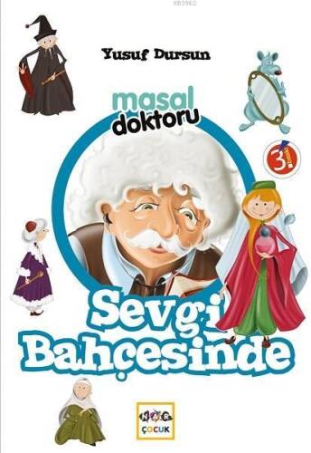 Masal Doktoru Sevgi Bahçesinde - 1
