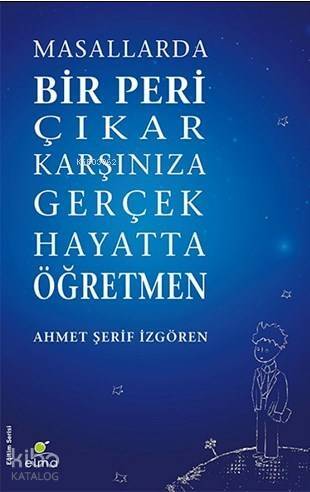 Masallarda Bir Peri Çıkar Karşınıza Gerçek Hayatta Öğretmen - 1