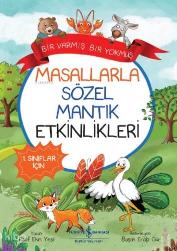 Masallarla Sözel Mantık Etkinlikleri– Bir Varmış Bir Yokmuş - 1