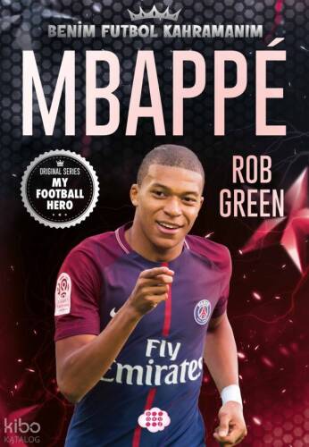 Mbappe - Benim Futbol Kahramanım - 1