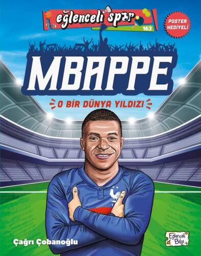 Mbappe - O Bir Dünya Yıldızı - 1