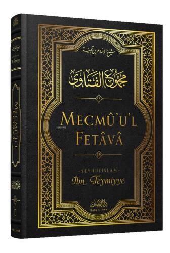 Mecmû'u'l-Fetâvâ 19. Cilt - 1