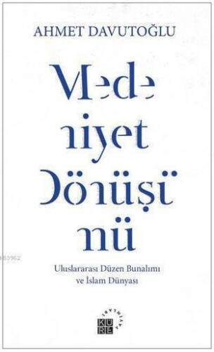 Medeniyet Dönüşümü - 1