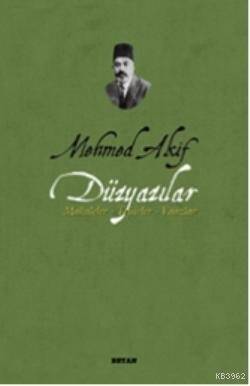 Mehmed Akif Düzyazılar - 1