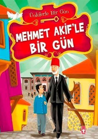 Mehmet Akif'le Bir Gün - 1