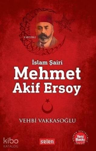 Mehmet Akif Ersoy; İslam Şairi - 1