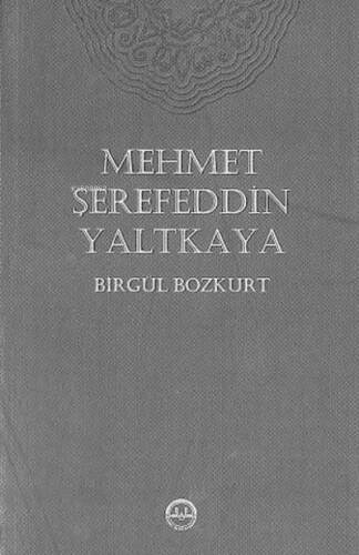 Mehmet Şerefeddin Yaltkaya - 1